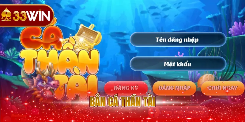 Bắn Cá Thần Tài